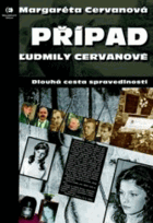 Případ Ľudmily Cervanové - dlouhá cesta spravedlnosti