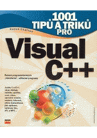 1001 tipů a triků pro Visual C++ - řešení programátorských hlavolamů