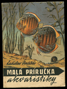 Malá príručka akvaristiky.