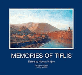 Memories of Tiflis - Iljine, Nicolas V.