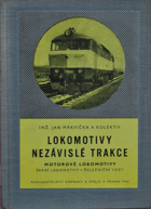 Lokomotivy nezávislé trakce. Motorové lokomotivy, Parní lokomotivy, železniční vozy. ...