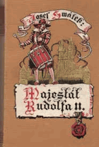 Majestát Rudolfa II Román ze století XVI. a XVII.