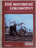 Živé historické lokomotivy. Speciál