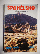 Španělsko. Průvodce po horách