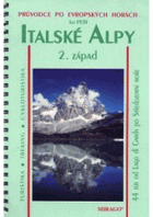 Italské Alpy - turistika, treking, cykloturistika + lyžařské terény