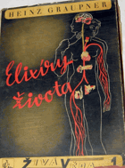 Elixíry života - Elixiere des Lebens - O hormonech a vitaminech