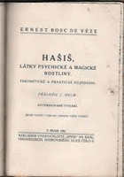 Hašiš, látky psychické a magické rostliny - theoretické a praktické pojednání