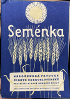 Seménka - náboženská prvouka církve československé pro nižší stupeň národní školy