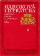 Baroková literatúra - svetová, česká, slovenská
