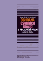 Ochrana osobních údajů v aplikační praxi (vybrané problémy)