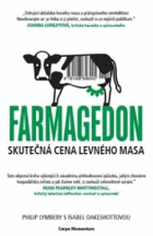 Farmageddon Skutečná cena levného masa