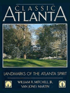 Classic Atlanta - landmarks of the Atlanta spirit