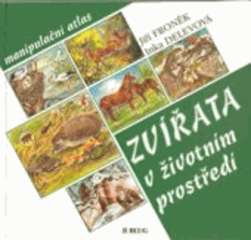 Zvířata v životním prostředí - manipulační atlas