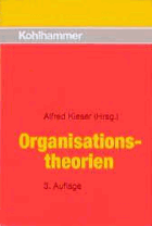 Organisationstheorien - Alfred Kieser