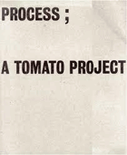 Process - a Tomato project