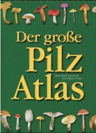 Der große Pilz - Atlas