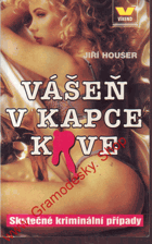 Vášeň v kapce krve
