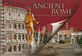 Ancient Rome - Monuments Past and Present