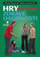 Hry pro rozvoj zdravé osobnosti