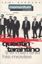 Quentin Tarantino - The man and his movies