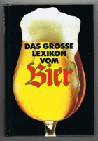 Das große Lexikon vom Bier
