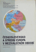 Československo a střední Evropa v meziválečném období
