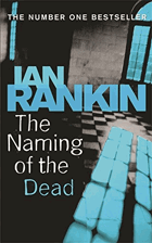 The Naming of the Dead (Inspector Rebus #16)