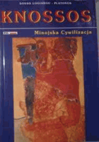 Knossos - der Palast von Minos, die minoische Zivilisation ; Mythologie, Archäologie, Geschichte, ...