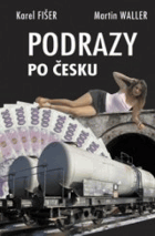 Podrazy po česku PODPIS AUTORA!!