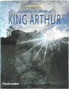 Exploring the World of King Arthur