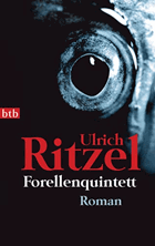 Forellenquintett - roman