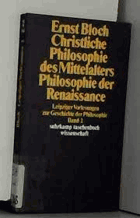 Christliche Philosophie des Mittelalters - Philosophie der Renaissance - Leipziger Vorlesungen zur ...