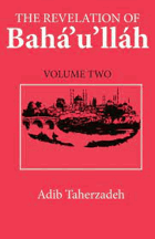 The Revelation Of Baha'u'llah Vol. 2