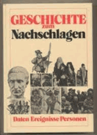 Geschichte zum Nachschlagen. Daten Ereignisse Personen. Texte zu- B. Brecht, E. Nolde, E. Barlach, ...