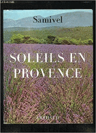 Soleils En Provence - Samivel