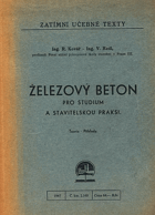 Železový beton pro studium a stavitelskou praksi