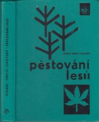 Pěstování lesů - učeb. text pro lesnické mistrovské školy