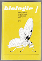 2SVAZKY Biologie 1+2. Pro střední zemědělské technické školy a pro střední lesnické ...