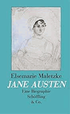 Jane Austen. Eine Biographie - Maletzke, Elsemarie