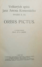 Orbis Pictus - Veškeré spisy J.A. Komenského. Díl 10