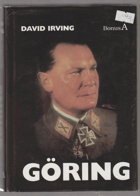 Göring - biografie Hermanna Göringa