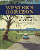 The Western horizon of Victoria Australia - a pictorial presentation of the resources and ...