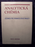 Analytická chémia. Učebnica pre farmaceutické fakulty