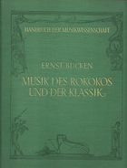 Musik des Rokokos und der Klassik. Mit 176 Abbildungen im Text, 16 montierten und meist farbigen ...