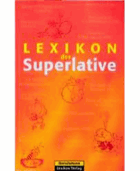 Lexikon der Superlative. Diverse. Published by Bertelsmann Lexikon Institut