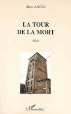 La tour de la mort by Marc Anger