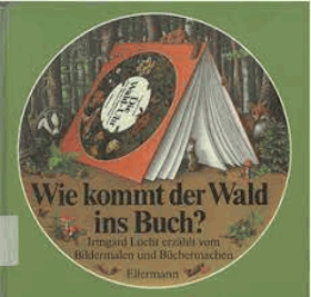 Wie kommt der Wald ins Buch?