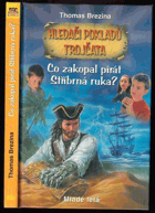Hledači pokladů - Co zakopal pirát Stříbrná ruka?