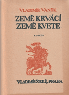 Země krvácí, země kvete