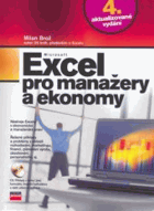 Microsoft Excel pro manažery a ekonomy pro verze 2000, 2002, 2003